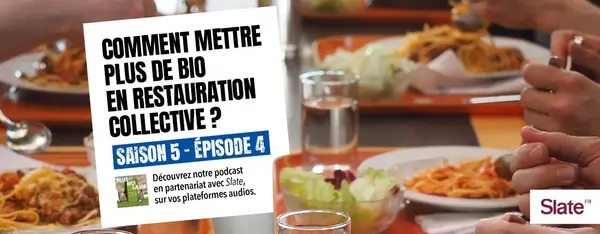 Comment mettre plus de bio en restauration collective ? Comment mettre plus de bio en restauration collective ?
